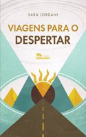 Viagens para o despertar