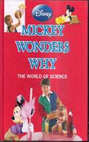 Mickey Wonders Why The World of Science