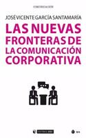 Las nuevas fronteras de la comunicacion corporativa