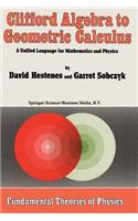 Clifford Algebra to Geometric Calculus