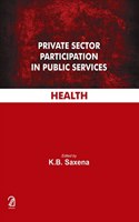 Private Sector Participation In Public Services - Health