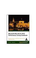 Microsoft SQL Server 2012 Performance Tuning Cookbook