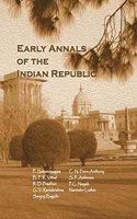 Early Annals of the Indian Republic