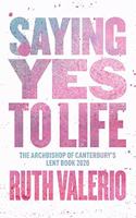 Saying yes to life