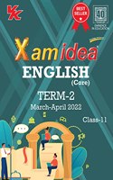 Xam idea Class 11 English Book For CBSE Term 2 Exam (2021-2022) With New Pattern Including Basic Concepts, NCERT Questions and Practice Questions