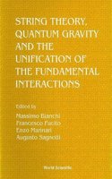 String Theory, Quantum Gravity and the Unification of the Fundamental Interactions - Proceedings of the Conference