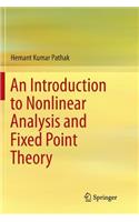 Introduction to Nonlinear Analysis and Fixed Point Theory
