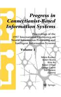 Progress in Conncetionist-Based Information Systems Volume 1: Proceedings of the 1997 International Conference on Neural Information Processing and Intelligent Information Systems