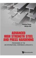 Advanced High Strength Steel And Press Hardening - Proceedings Of The 2nd International Conference (Ichsu2015)