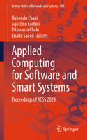 Applied Computing for Software and Smart Systems: Proceedings of ACSS 2024(980 Lecture Notes in Networks and Systems)