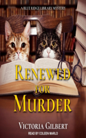 Renewed for Murder: A Blue Ridge Library Mystery(6 Blue Ridge Library Mysteries)