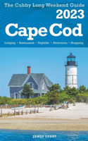 Cape Cod - The Cubby 2023 Long Weekend Guide