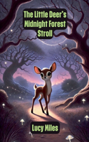 Little Deer's Midnight Forest Stroll
