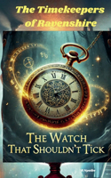 The Timekeepers of Ravenshire