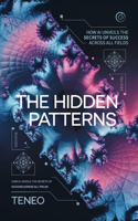 The Hidden Patterns: How AI Unveils the Secrets of Success Across All Fields(6 The Hidden Patterns)