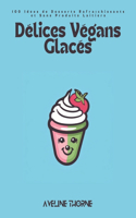 Délices Végans Glacés