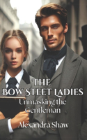 The Bow Street Ladies