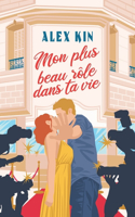 Mon plus beau rôle dans ta vie