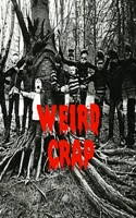 Weird Crap