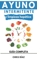 Ayuno Intermitente y Limpieza Hepática