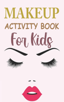 Makeup Activity Book For Kids