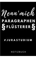 Nenn' Mich Paragraphen Flüsterer #jurastudium Notizbuch