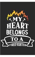 My heart belongs to a firefighter