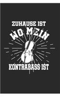 Zuhause Ist Wo Mein Kontrabass Ist