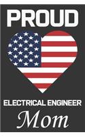 Proud Electrical Engineer Mom