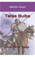 Taras Bulba: And Other Tales