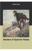 Raiders of Spanish Peaks