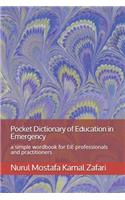 Pocket Dictionary of Education in Emergency