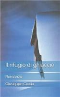 Il rifugio di ghiaccio