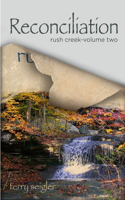 Reconciliation: (2 Rush Creek)