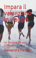 Impara il valenziano in viaggio