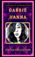 Gabbie Hanna Therapeutic Coloring Book: Fun, Easy, and Relaxing Coloring Pages for Everyone