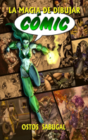 La magia de dibujar CÓMICS