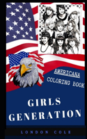 Girls Generation Americana Coloring Book: Patriotic and a Great Stress Relief Adult Coloring Book