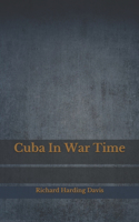 Cuba In War Time