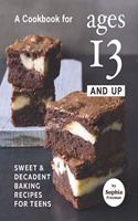 Cookbook for Ages 13 And Up