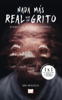 Nada más real que un grito