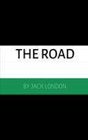 The Road by Jack London