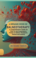 Detailed Guide on Balneotherapy