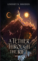 Tether Through The Rift