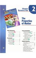 Holt Science & Technology Physical Science Chapte 2 Resource File: The Properties of Matter