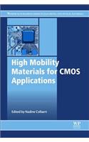 High Mobility Materials for CMOS Applications (Woodhead Publishing Series in Electronic and Optical Materials)