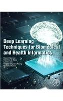 Deep Learning Techniques for Biomedical and Health Informatics