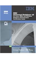 DB2 Universal Database V8 for Linux, Unix, and Windows Database Administration Certification Guide [With CDROM]