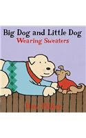 Big Dog and Little Dog Wearing Sweaters