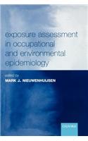 Exposure Assessment in Occupational and Environmental Epidemiology